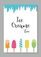 Ice cream time. Graphic design typography element with colorful ice cream. For greeting card, postcard, poster or banner. Vector illustration.