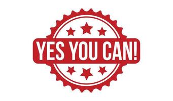 Yes You Can Rubber Stamp. Red Yes You Can Rubber Grunge Stamp Seal Vector Illustration - Vector