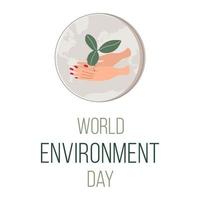 World Environment Day. Ecology concept background with hands holding tree leaves and Earth globe. Hand drawn minimalistic style vector illustration.