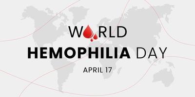 World Haemophilia Day on April 17. Hemophilia awareness day. Health awareness vector template for banner, card, poster, background.