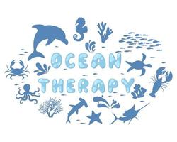 Ocean therapy. An inspiring quote. Modern typographic lettering for printing and poster. Text in the form of bubbles. vector