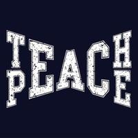 Teach Peace Typography vector