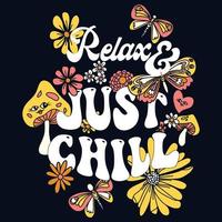 Relax And Just Chill vector