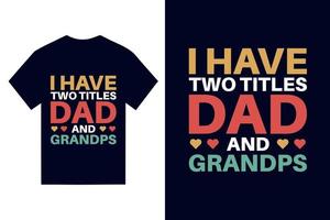 happy father's day greeting card with typography letter and t-shirt vector