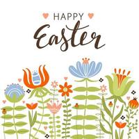 Happy Easter greeting card with various flowers and leaves. Floral composition with lettering. Vector illustration for card, invitation, poster, flyer etc.