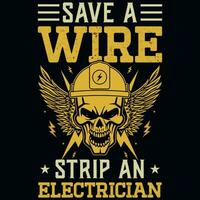 Electrician typography graphics tshirt design vector