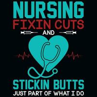 Nursing typography graphics tshirt design vector