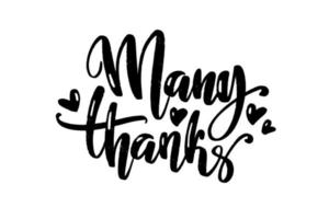 Many thanks words. Hand drawn creative calligraphy and brush pen lettering, design for holiday greeting cards and invitations. vector