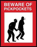 Beware of Pick Pockets Warning Sign vector Illustration