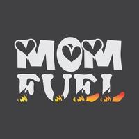 Mother's Day Vector T-Shirt Design fire mom