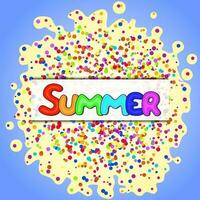 Summer vector lettering on abstract multicolor background with irregular circles. Text vector illustration. Hand drawn inspirational quote.