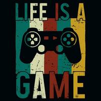 Life is a game vintages tshirt design vector