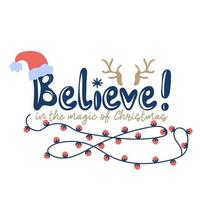 Believe in the magic of Christmas vector