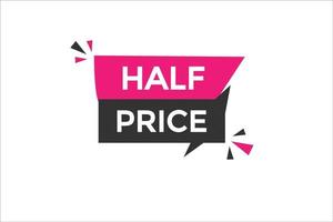 half price vectors.sign label bubble speech half price vector