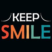 Keep smiles typography tshirt design vector