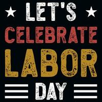 Labor day typography tshirt design vector