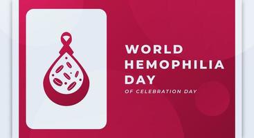 World Hemophilia Day Celebration Vector Design Illustration for Background, Poster, Banner, Advertising, Greeting Card