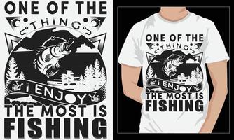 fishing t-shirt design ONE OF THE THING I ENJOY THE MOST IS FISHING vector