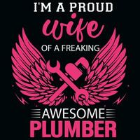 Plumber wife tshirt design vector