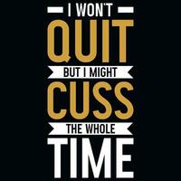 Typography tshirt design vector design