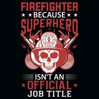 Firefighter graphics tshirt design vector