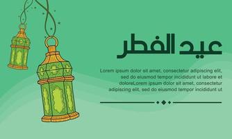 Vector design illustration of eid al fitr  with lantern and with hand draw style. Good for banner design, company greeting card, social media, flayer design