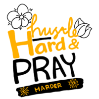 Motivational word quote - Hustle Hard and Pray Harder png