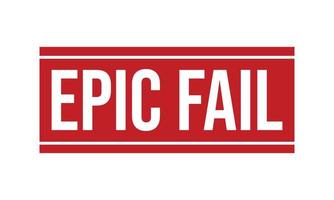 Epic Fail Rubber Stamp. Epic Fail Rubber Grunge Stamp Seal Vector Illustration