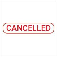 Cancelled red word stamp vector