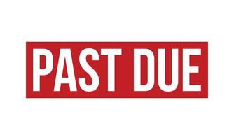 Past Due Rubber Stamp Seal Vector