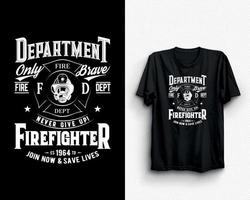 Department Only Brave Fire Depi Never Give Up Firefighter T Shirt Design vector