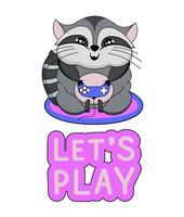 Let s play. T-shirt printing for gamers. Fat cute raccoon gamer vector