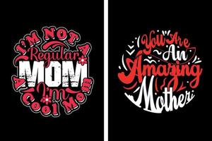 Mother's day t shirt design, t shirt design, tee shirt vector