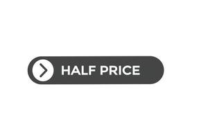 half price vectors.sign label bubble speech half price vector