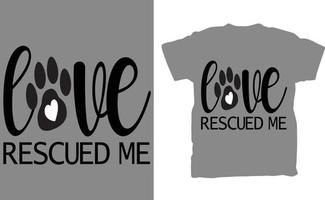 Cute Love Rescued Me Rescue Cats And Dogs Animal Design Premium T-Shirt vector