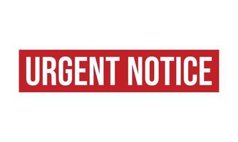 Urgent Notice Rubber Stamp. Urgent Notice Grunge Stamp Seal Vector Illustration