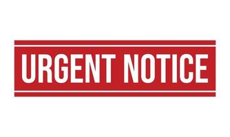 Urgent Notice Rubber Stamp. Urgent Notice Grunge Stamp Seal Vector Illustration