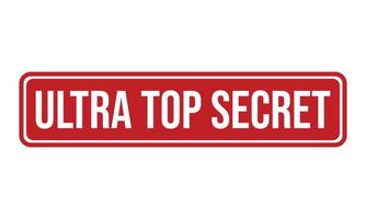 Ultra Top Secret Rubber Stamp. Ultra Top Secret Grunge Stamp Seal Vector Illustration