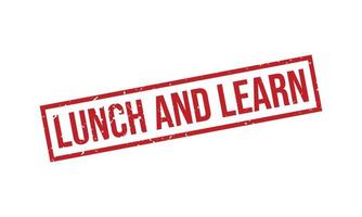 Lunch and Learn Rubber Stamp. Lunch and Learn Grunge Stamp Seal Vector Illustration