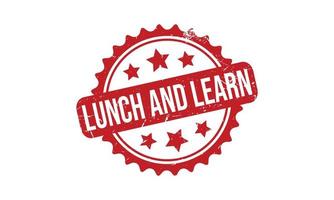 Lunch and Learn Rubber Stamp. Lunch and Learn Grunge Stamp Seal Vector Illustration