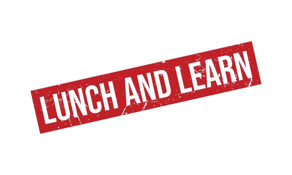 Lunch and Learn Rubber Stamp. Lunch and Learn Grunge Stamp Seal Vector Illustration