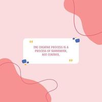 The creativity process is a process of surrender, not controlling light quote illustration vector