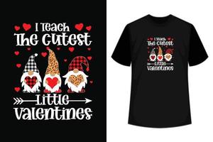 I Teach The Cutest Little Valentines Custom Vector T-Shirt Design