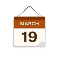 March 19, Calendar icon with shadow. Day, month. Meeting appointment time. Event schedule date. Flat vector illustration.