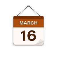 March 16, Calendar icon with shadow. Day, month. Meeting appointment time. Event schedule date. Flat vector illustration.
