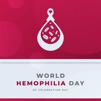 World Hemophilia Day Celebration Vector Design Illustration for Background, Poster, Banner, Advertising, Greeting Card