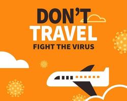 Don't travel during COVID-19 outbreak, flat style airplane on orange background vector