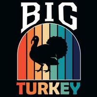 Big turkey Thanksgiving vintages tshirt design vector