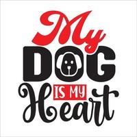 Dog quote typography design for t-shirt, cards, frame artwork, phome cases, bags, mugs, stickers, tumblers, print etc. vector