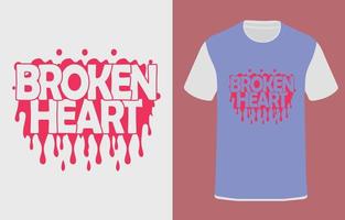 Broken Heart t shirt typographic design vector